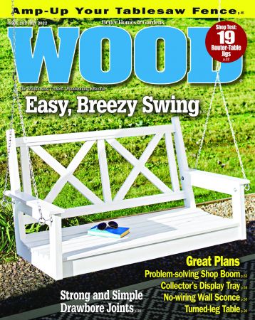 WOOD Magazine   July 2022