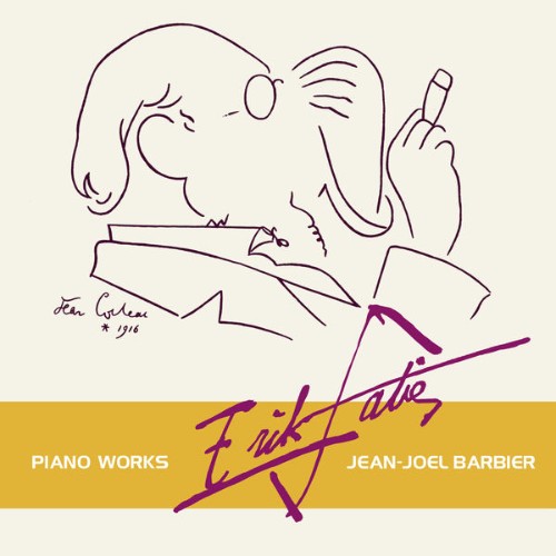 Jean-Joël Barbier - Satie Piano works - 2021
