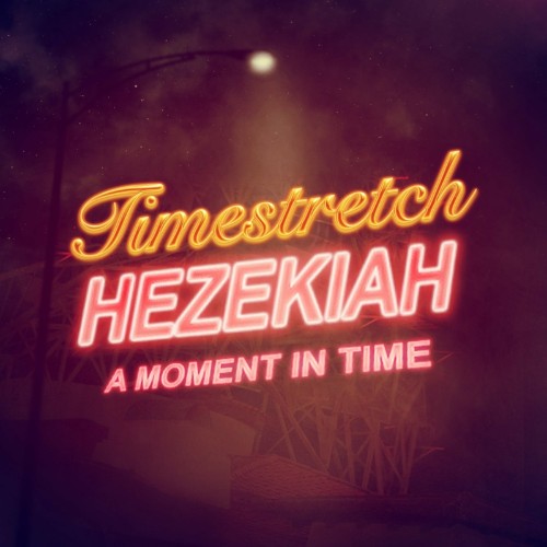 Hezekiah - A Moment In Time (2022)