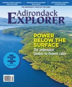 Adirondack Explorer   May/June 2022