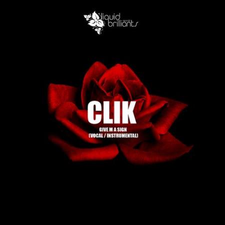 Clik - Give M a Sign (2022)
