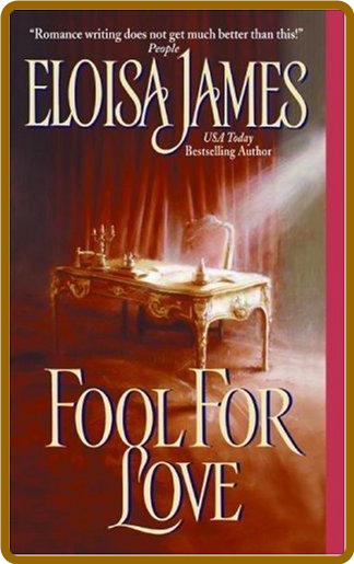 Fool for Love -Eloisa James