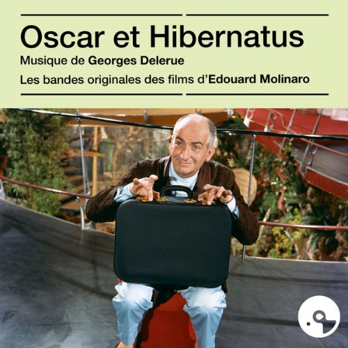 Georges Delerue - Oscar et Hibernatus (Bandes originales des films) - 2020