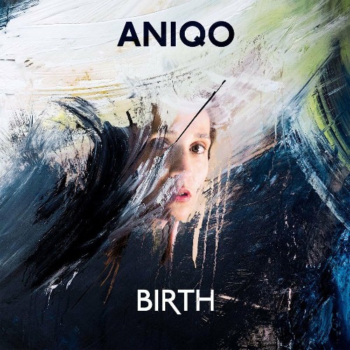 Aniqo - Birth (2022)