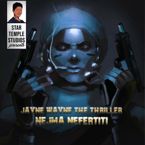 Nejma Nefertiti - Jayne Wayne The Thriller (2022)