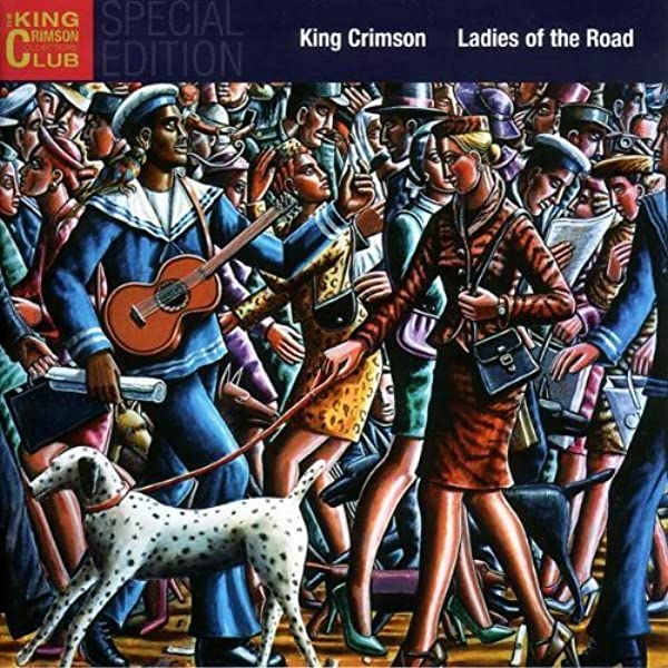 King Crimson - Ladies Of The Road 2002 (2CD)
