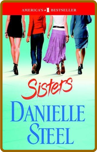 Sisters -Danielle Steel