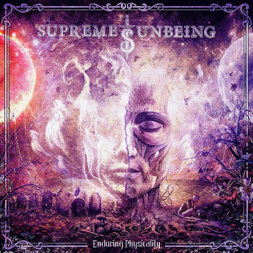 Supreme Unbeing - Enduring Physicality (2022)