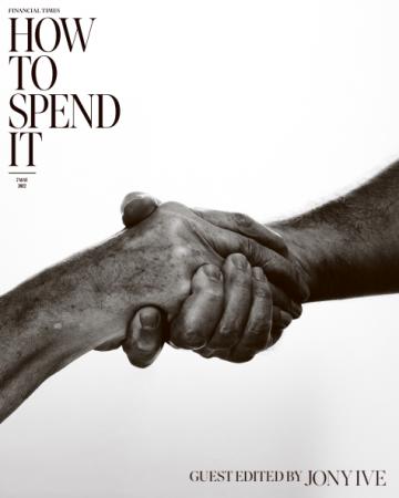 Financial Times: How To Spend It   May 7, 2022