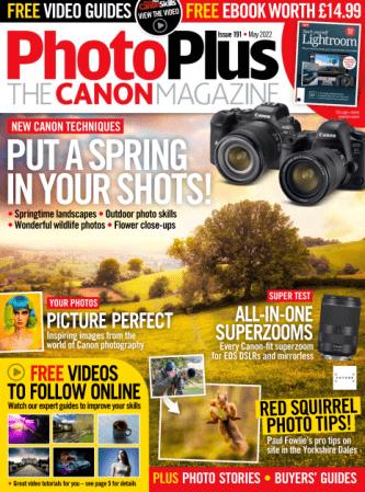 PhotoPlus: The Canon Magazine   Issue 191, May 2022