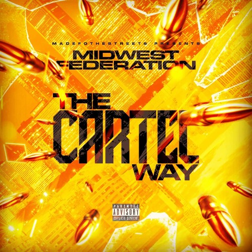 Midwest Federation - The Cartel Way (2022)