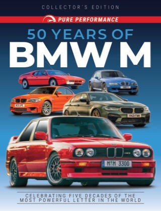 Pure Performance   50 Years Of BMW M, Issue 6, 2022