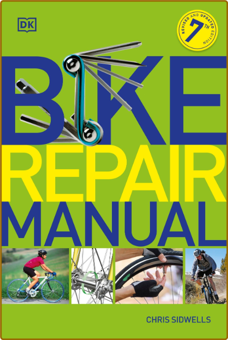 Bike Repair Manual -Chris Sidwells