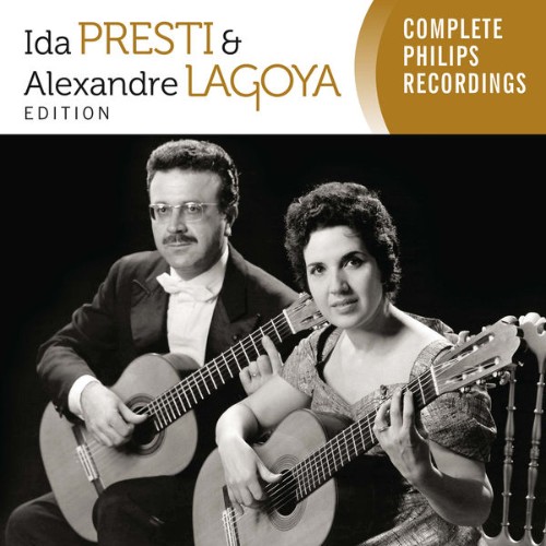 Ida Presti - Ida Presti & Alexandre Lagoya Edition - Complete Philips recordings - 2019