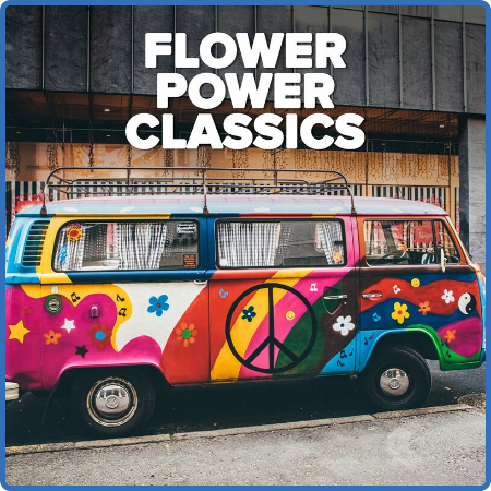 Various Artists - Flower Power Classics (2022)