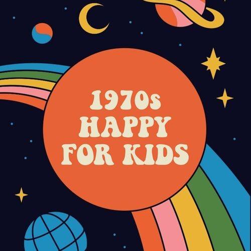 1970s Happy For Kids (2022)
