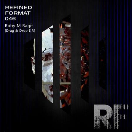 Roby M Rage - Drag & Drop EP (2022)
