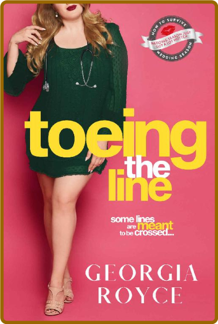 Toeing the Line -Georgia Royce
