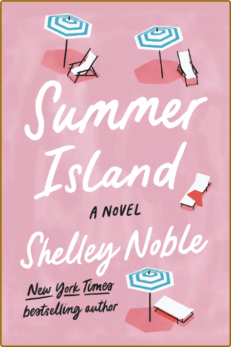 Summer Island -Shelley Noble