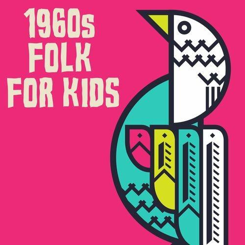 1960s Folk For Kids (2022)