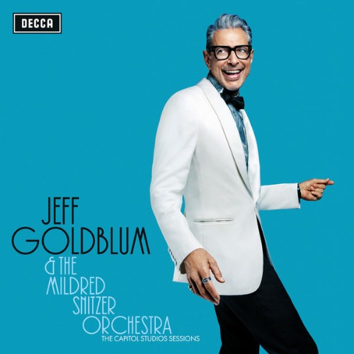 Jeff Goldblum & The Mildred Snitzer Orchestra - The Capitol Studios Sessions (Live) - 2018