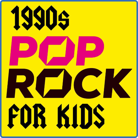 Various Artists - 1990s Pop Rock For Kids (2022)