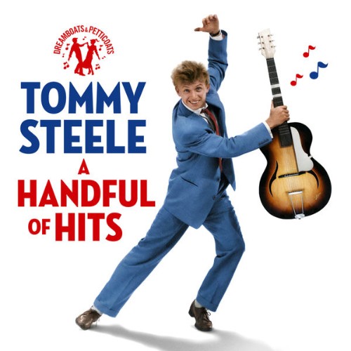 Tommy Steele - Dreamboats & Petticoats Presents - A Handful Of Hits - 2022