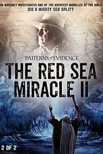 Patterns Of Evidence The Red Sea Miracle II (2020) [720p] [WEBRip]