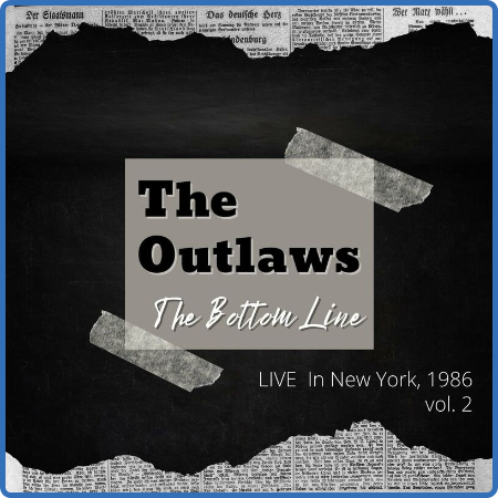 The Outlaws - The Outlaws  The Bottom Line Live In New York, 1986, vol  2 (2022)