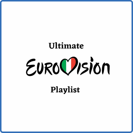Various Artists - Ultimate Eurovision Playlist (2022)