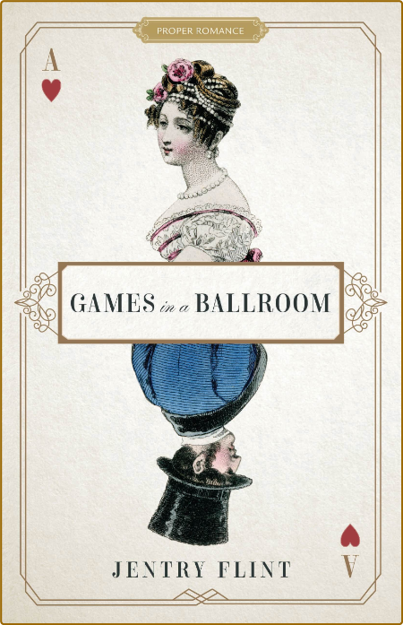 Games in a Ballroom -Jentry Flint