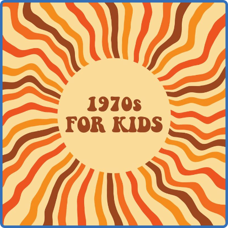 Various Artists - 1970s For Kids (2022)