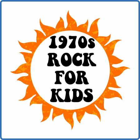 Various Artists - 1970s Rock For Kids (2022)