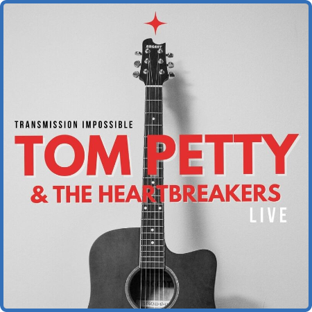 Tom Petty And The Heartbreers - Tom Petty & The Heartbreers Live  Transmission Imp...