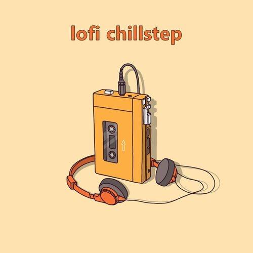 Lofi Chillstep (2022)