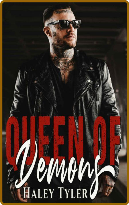 Queen of Demons: (The Demons Duet: Book One) -Haley Tyler