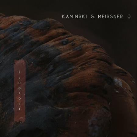 Kaminski & Meissner - Flugrost (2022)