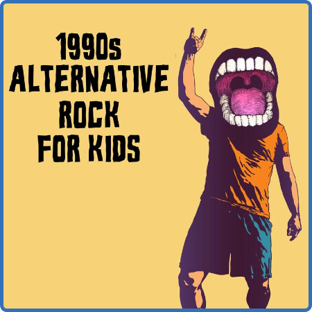 Various Artists - 1990s Alternative Rock For Kids (2022)