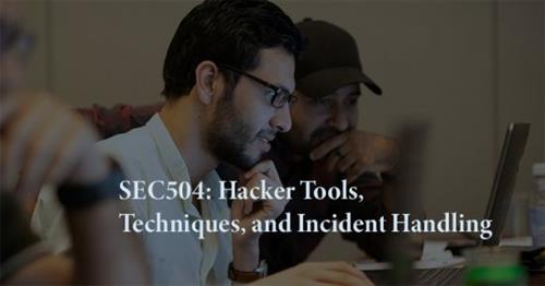 SEC504 Hacker Tools, Techniques, and Incident Handling