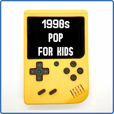 Various Artists - 1990s Pop For Kids (2022)