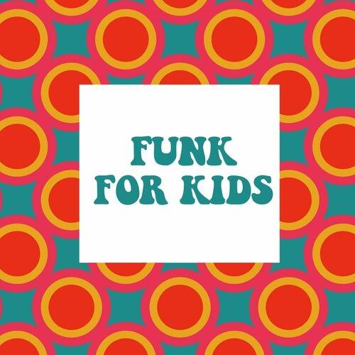 Funk For Kids (2022)