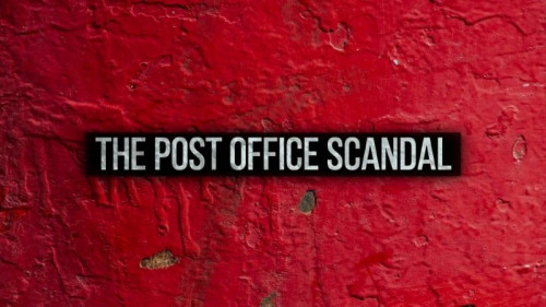 BBC Panorama - The Post Office Scandal (2022)