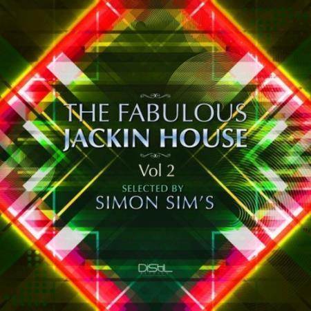 The Fabulous Jackin House, Vol. Nr.2 Selected by Simon Sim''s (2022)