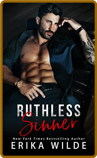 Ruthless Sinner -Erika Wilde B0504d2aa2dda9186e37625c79c4ab5d