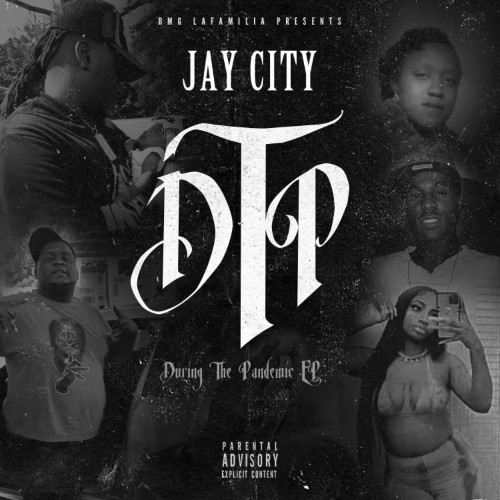 Jay City - D.T.P (During The Pandemic) (2022)