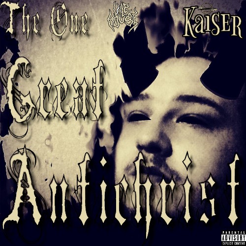 The Rap Kaiser - The One Great Antichrist (2022)