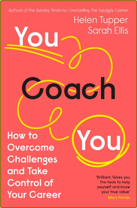 You Coach You -Helen Tupper, Sarah Ellis