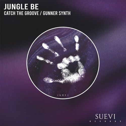 Jungle Be - Catch The Groove / Gunner Synth (2022)