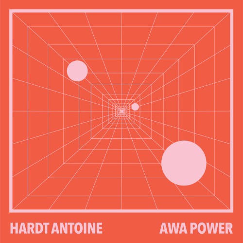 Hardt Antoine - Awa Power (Incl. Henri Bergmann Remix) (2022)