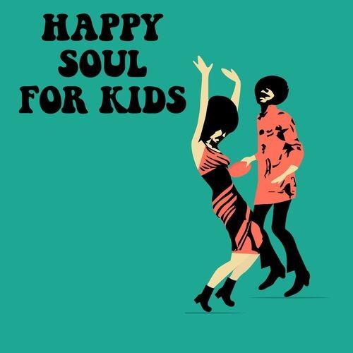 Happy Soul For Kids (2022)